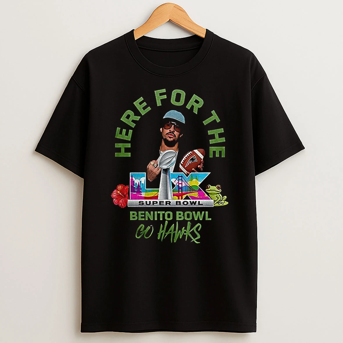 Bad Bunny Here For The Super Bowl Benito Bowl Go Hawks Lix 2026 T Shirt