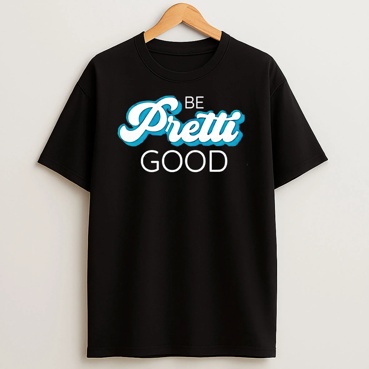 Be Pretti Be Good In Memory Of Alex Pretti T Shirt