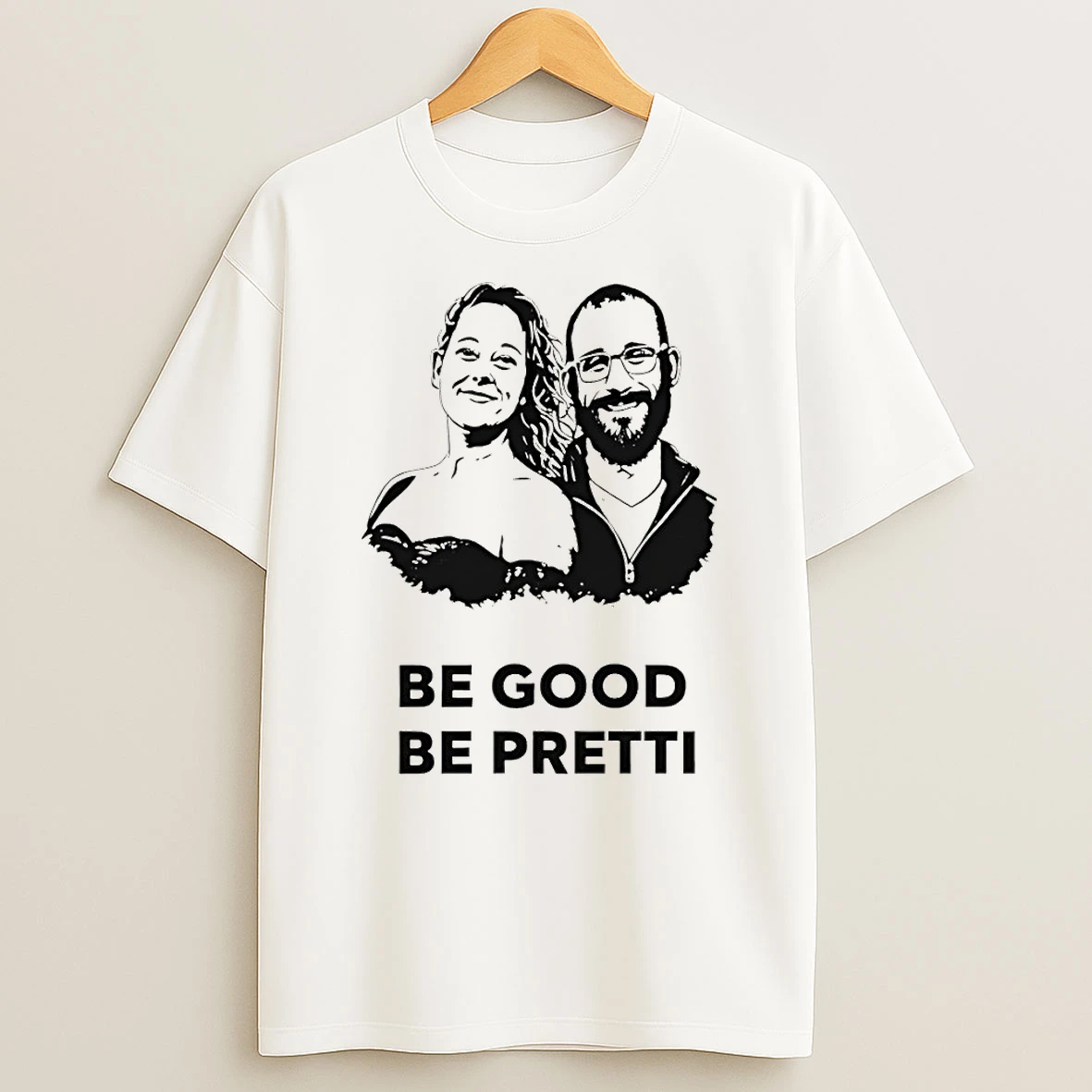 Be Good Be Pretti Political Protest T Shirt