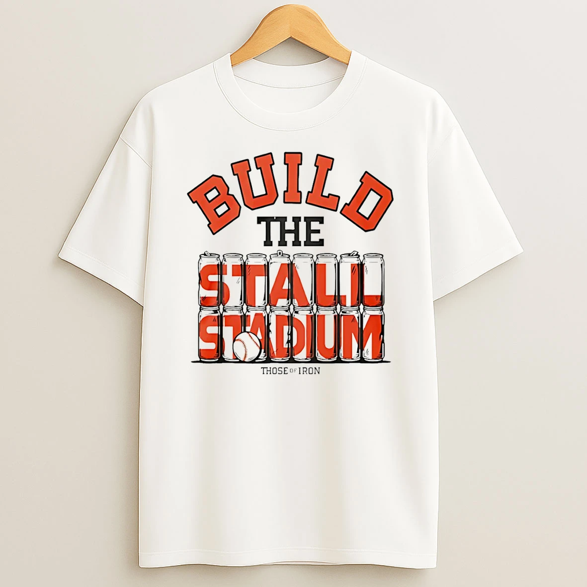 Beaver Baseball Build The Dam Those Of Iron T Shirt