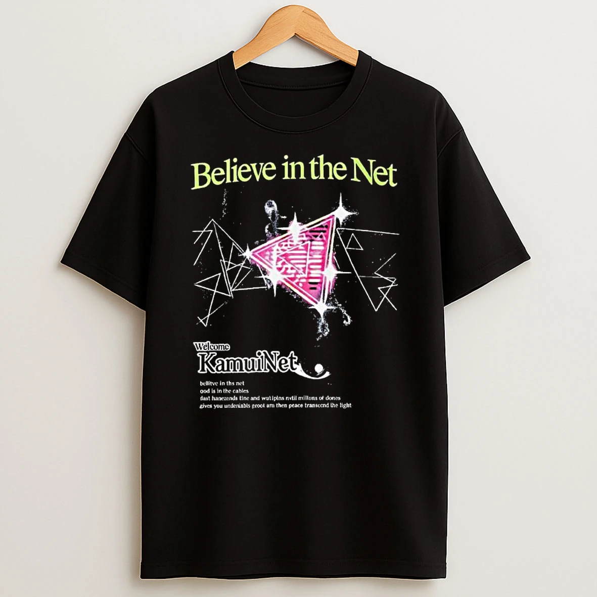 Believe In The Net Welcome Kamuinet T Shirt