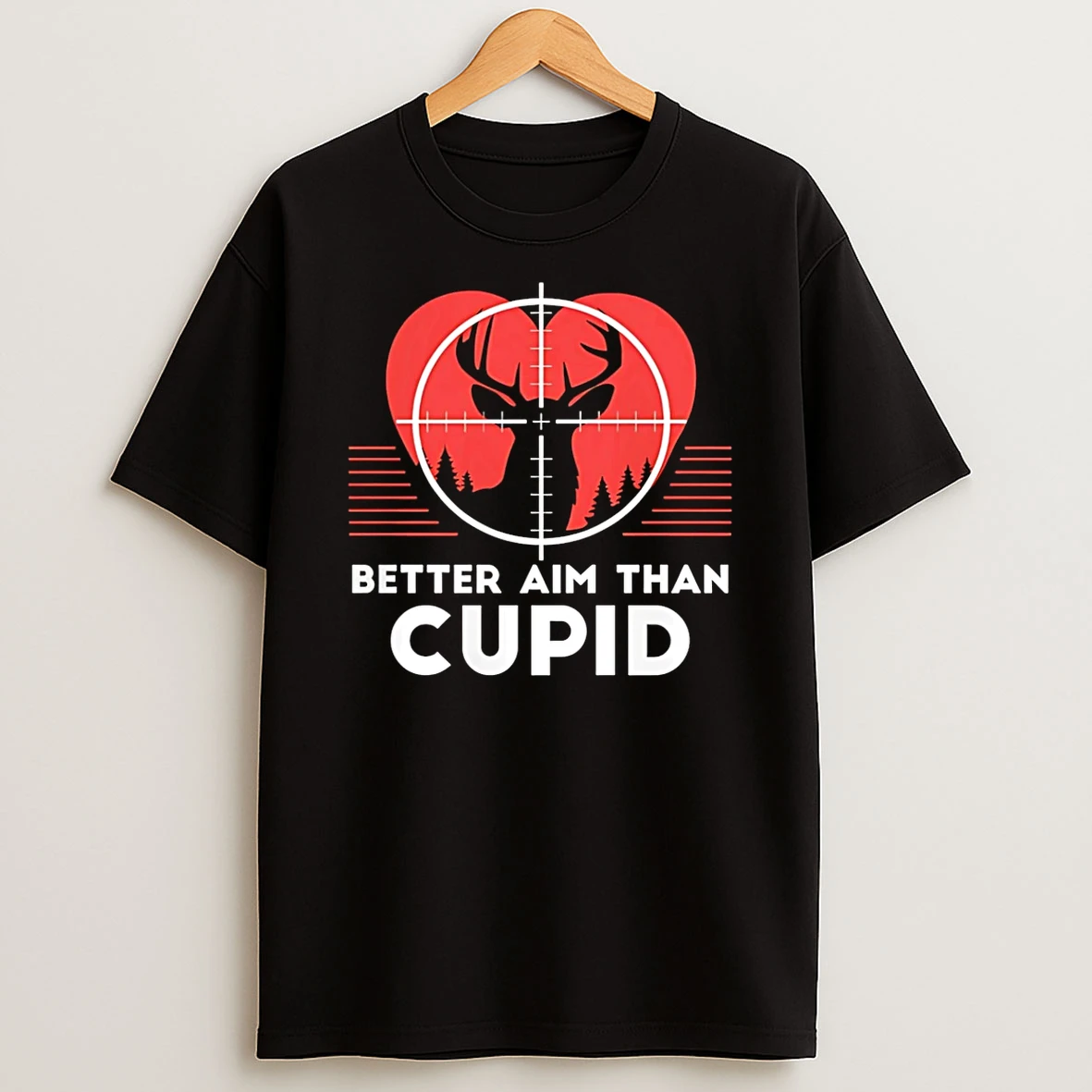 Better Aim Than Cupid Deer T Shirt