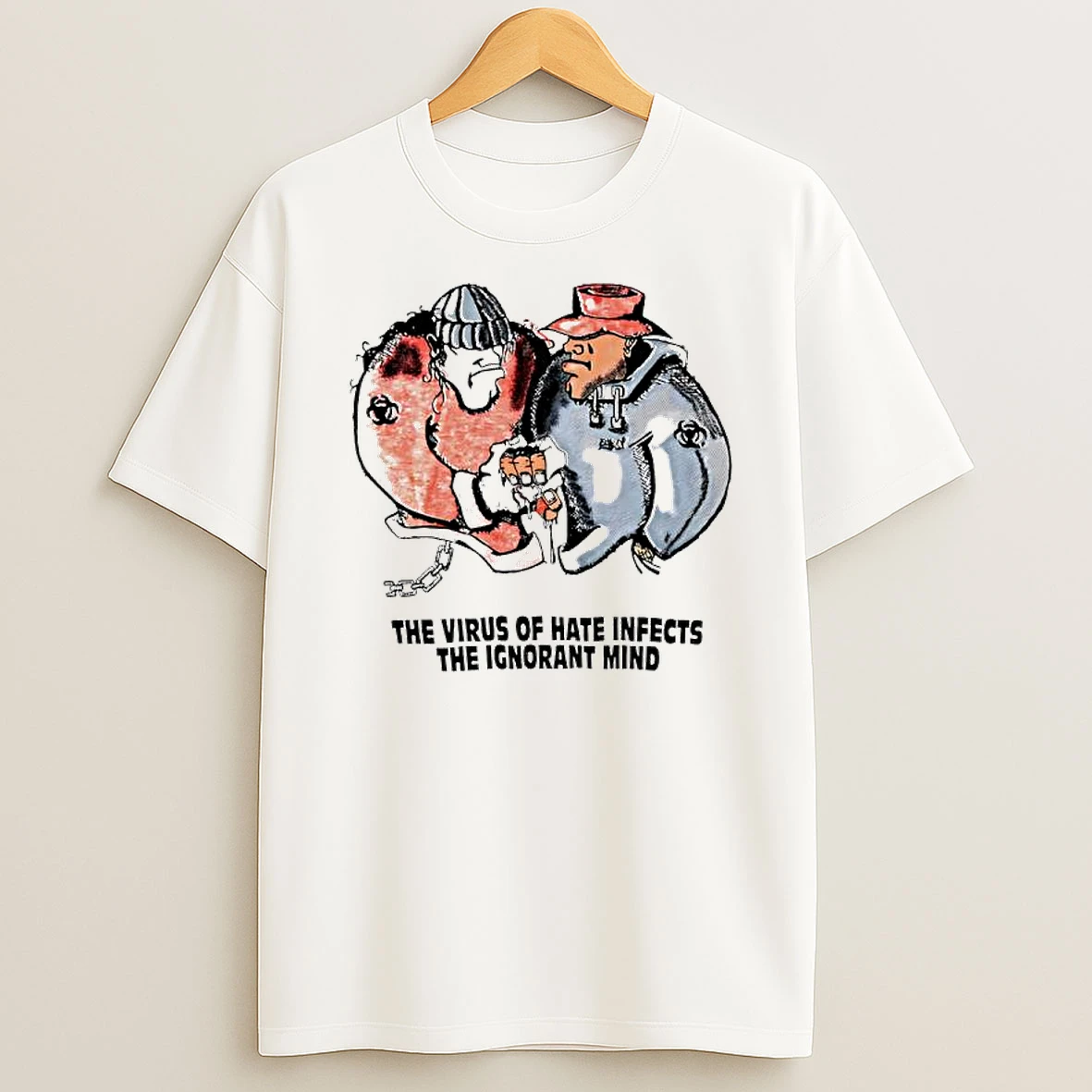 Biohazard The Virus Of Hate Infects The Ignorant Mind T Shirt
