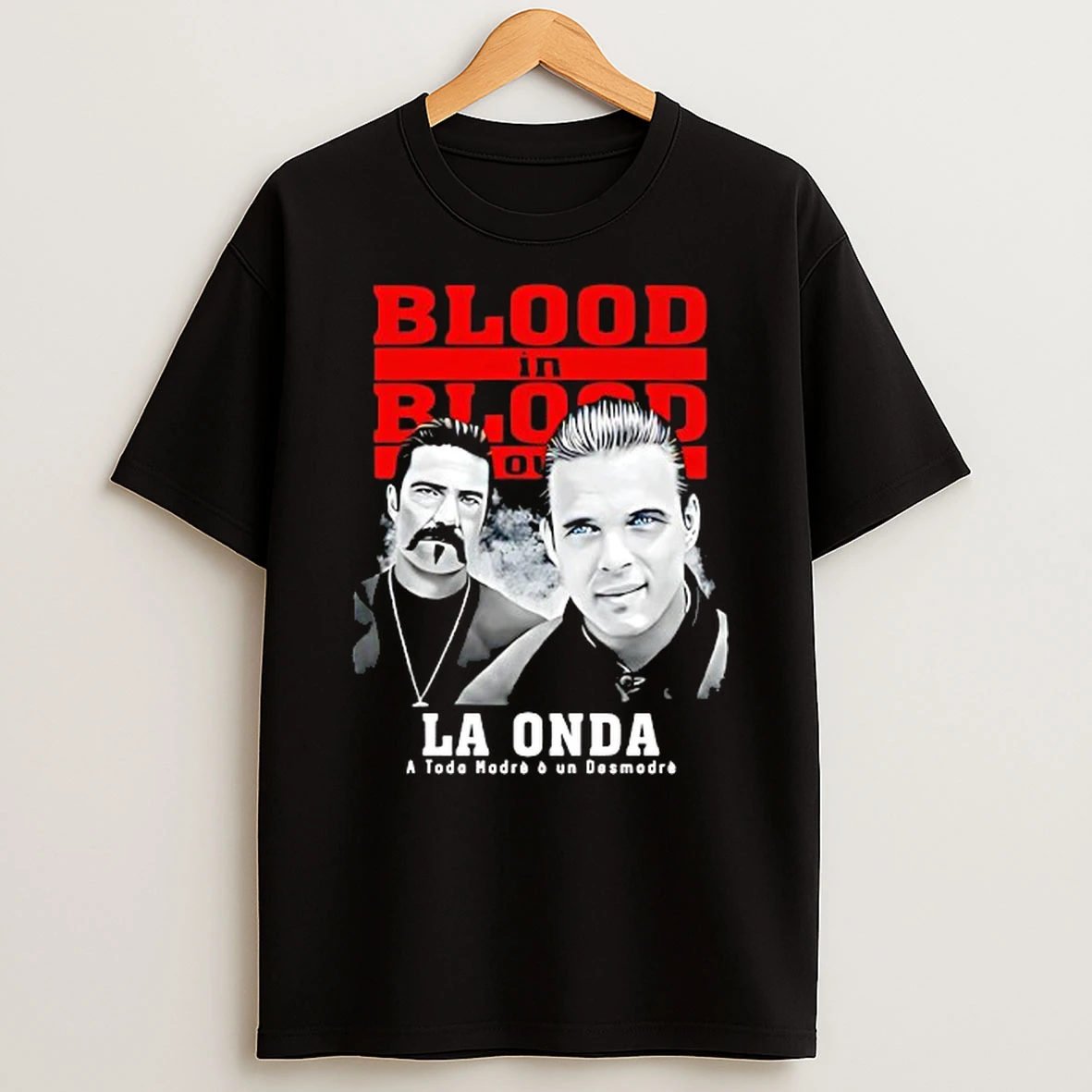 Blood In Blood Out La Onda T Shirt