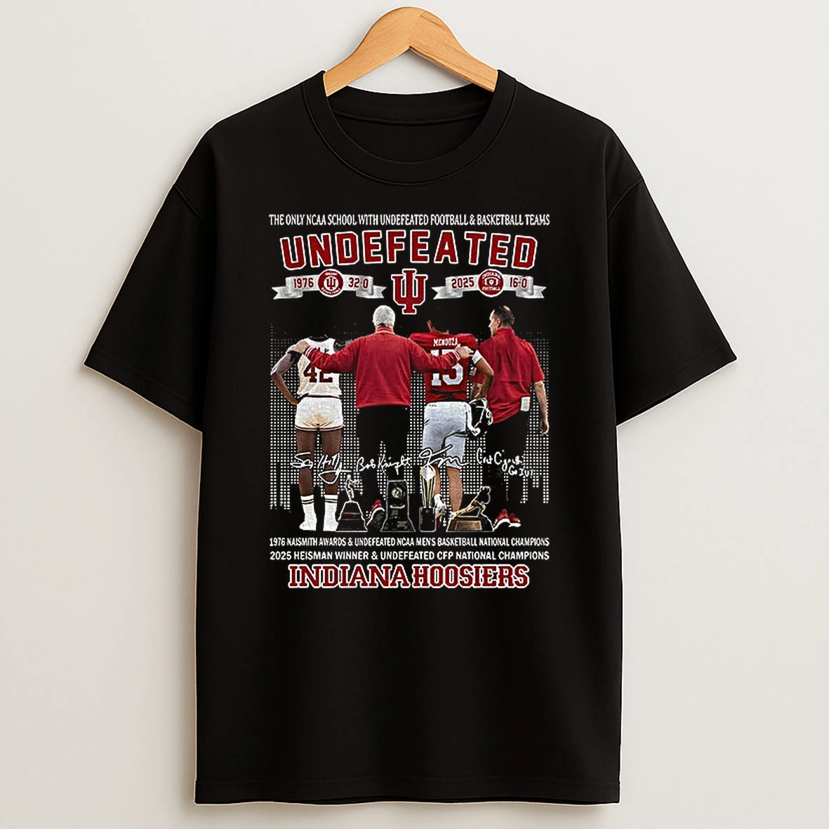 Bob Knight Curt Cignetti Scott May Fernando Mendoza Indiana Hoosiers Undefeated 1976 2025 T Shirt