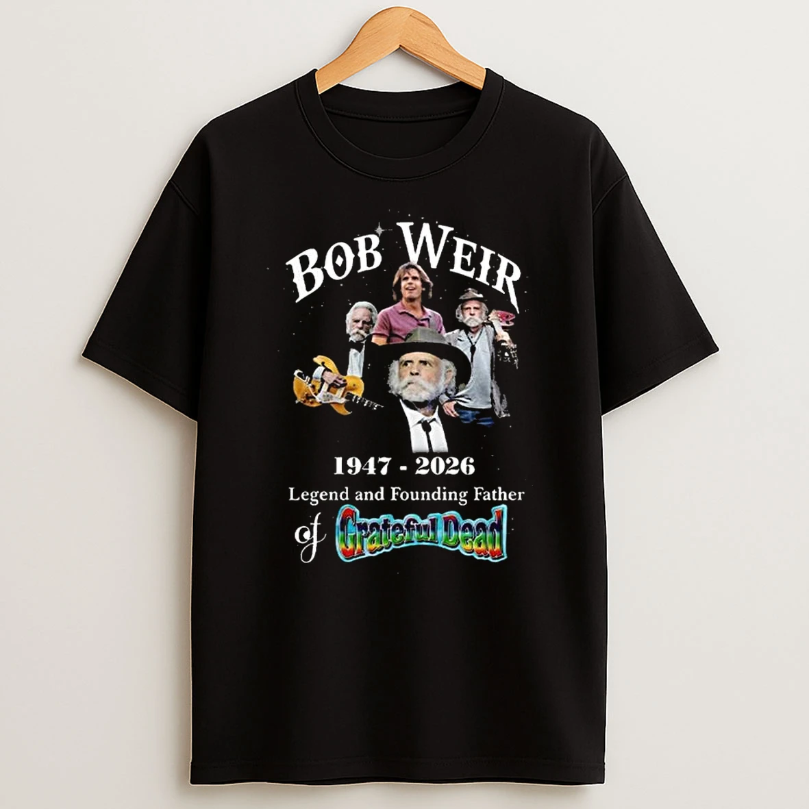 Bob Weir 1947 2026 Grateful Dead Legend Founding Father Tribute T Shirt