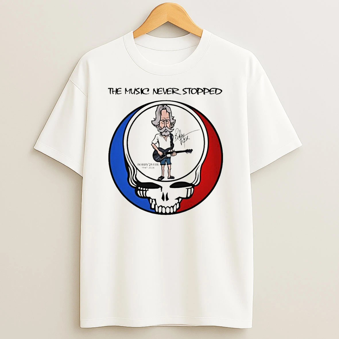 Bob Weir Grateful Dad 1947 2026 Signature The Music Never Stopped T Shirt