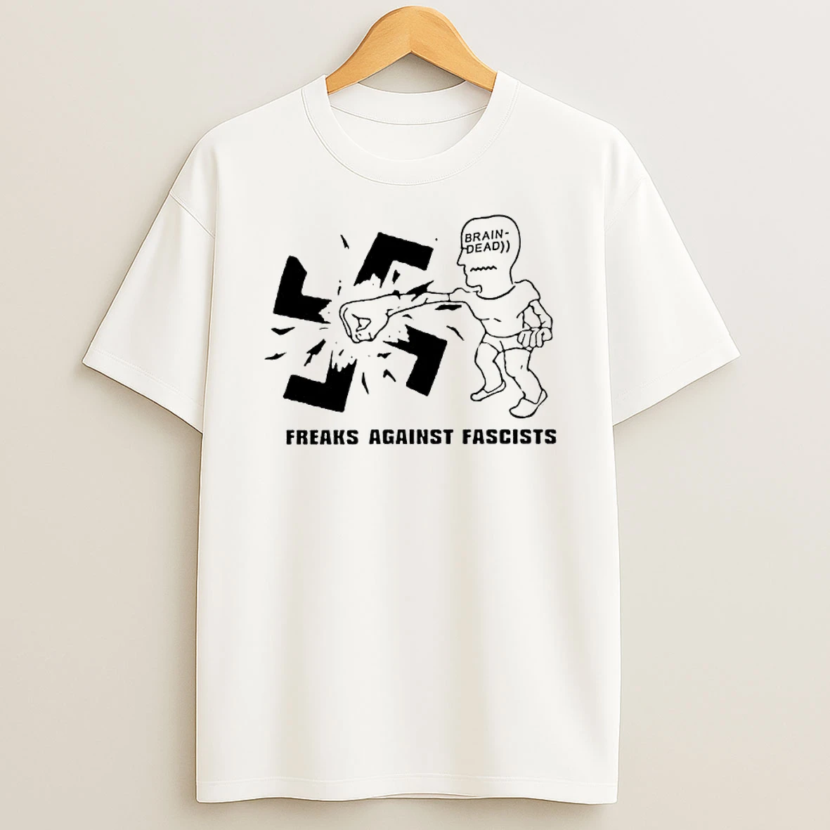 Brain Dead Freaks Against Fascists T Shirt