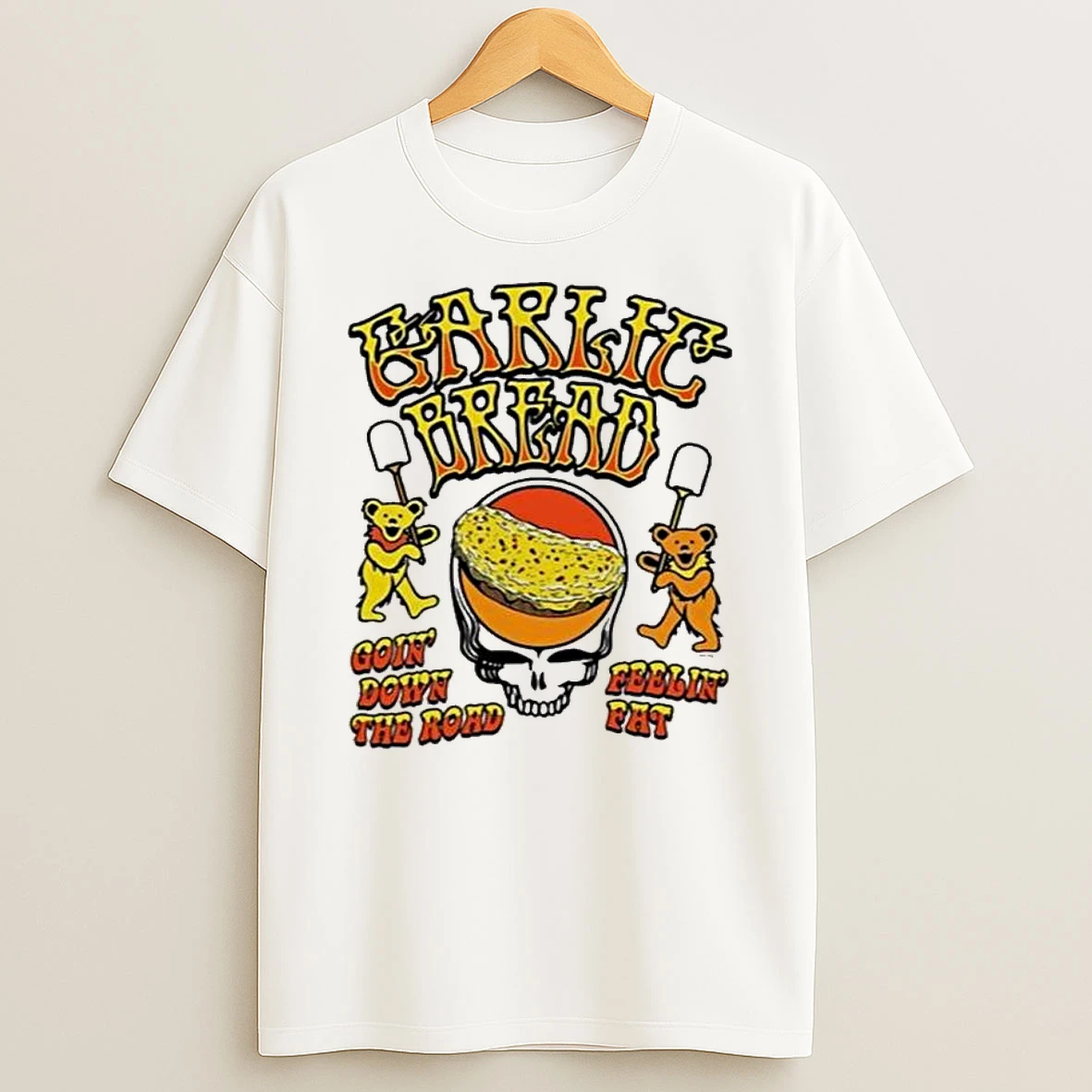 Breadhead Garlic Bread Goin Down The Road Feelin Eat T Shirt