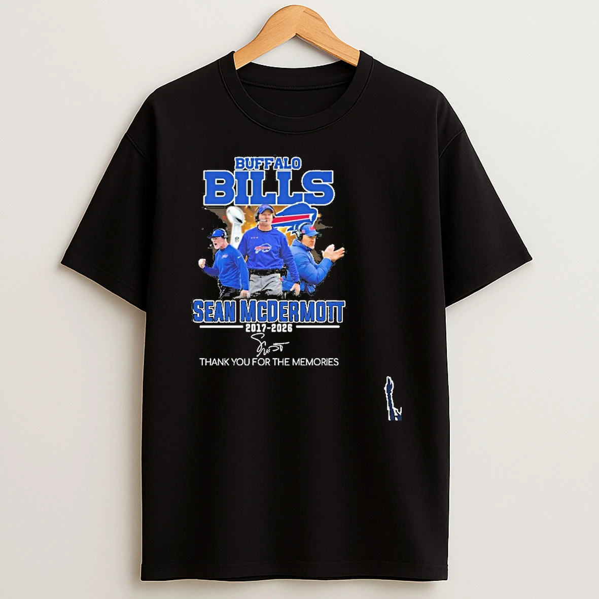 Buffalo Bills Sean Mcdermott 2017 2025 Signature Thank You For The Memories T Shirt