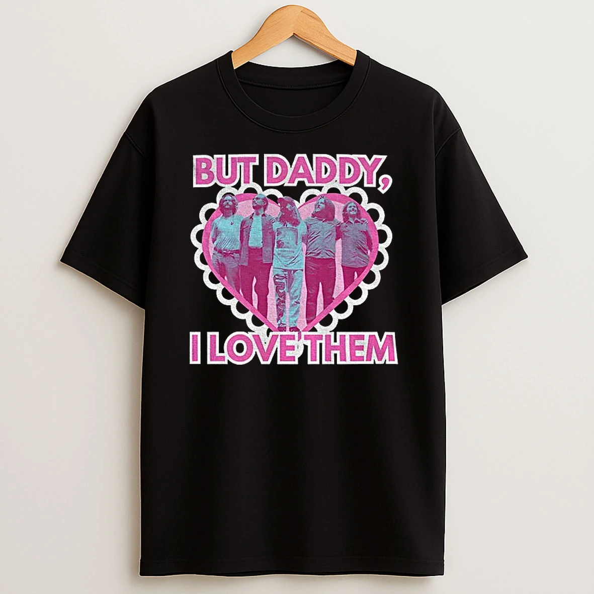 But Daddy I Love Them Billy Strings Band T Shirt