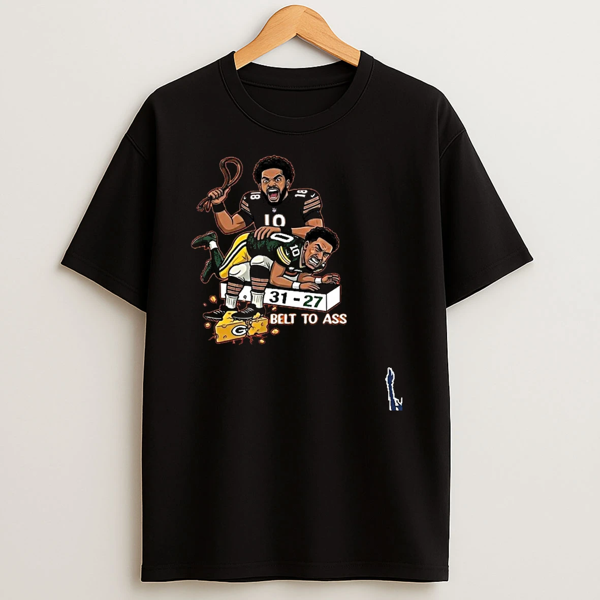 Caleb Williams Belt To Ass 31 27 Green Bay Packers T Shirt