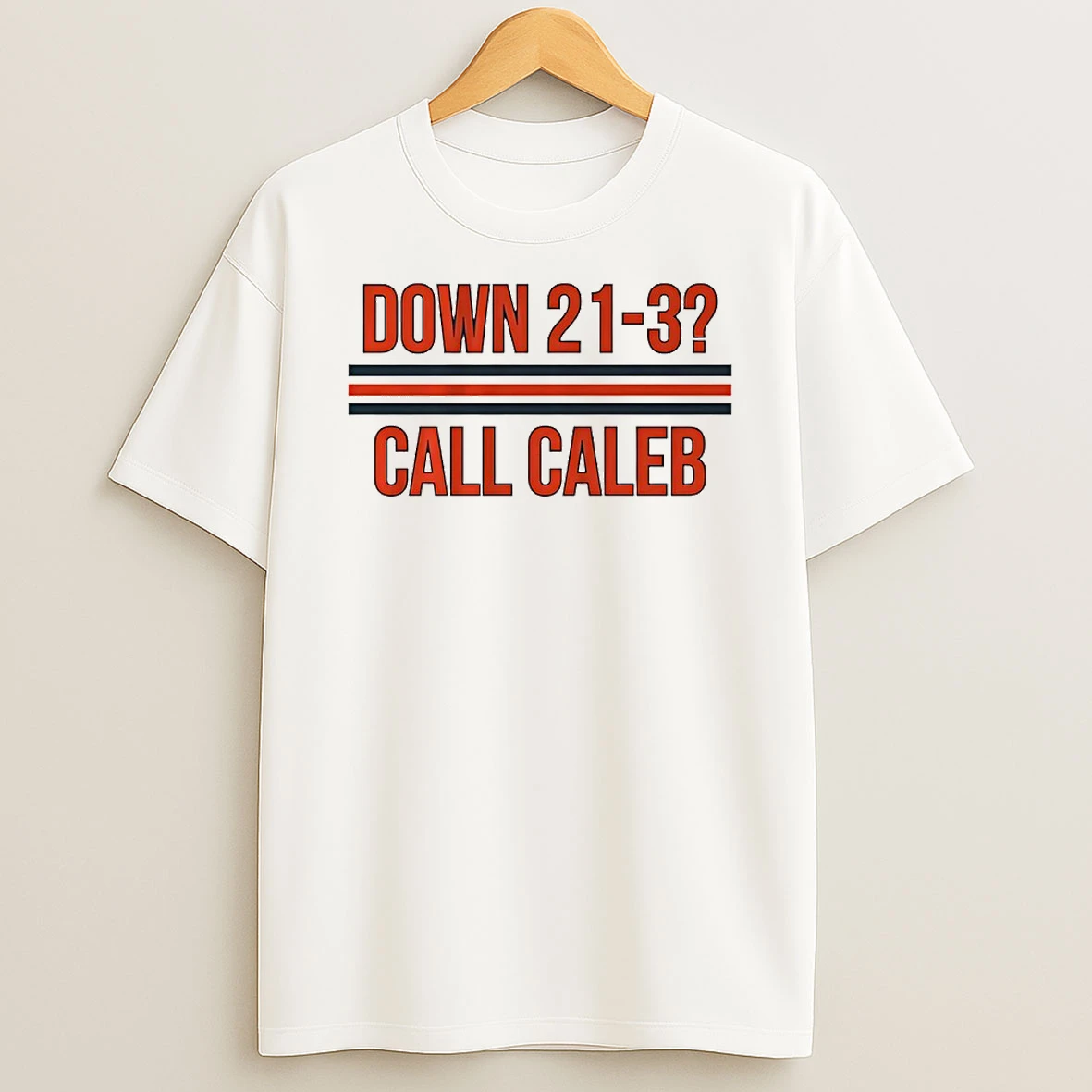 Caleb Williams Chicago Bears Down 21 3 Call Caleb Circle T Shirt