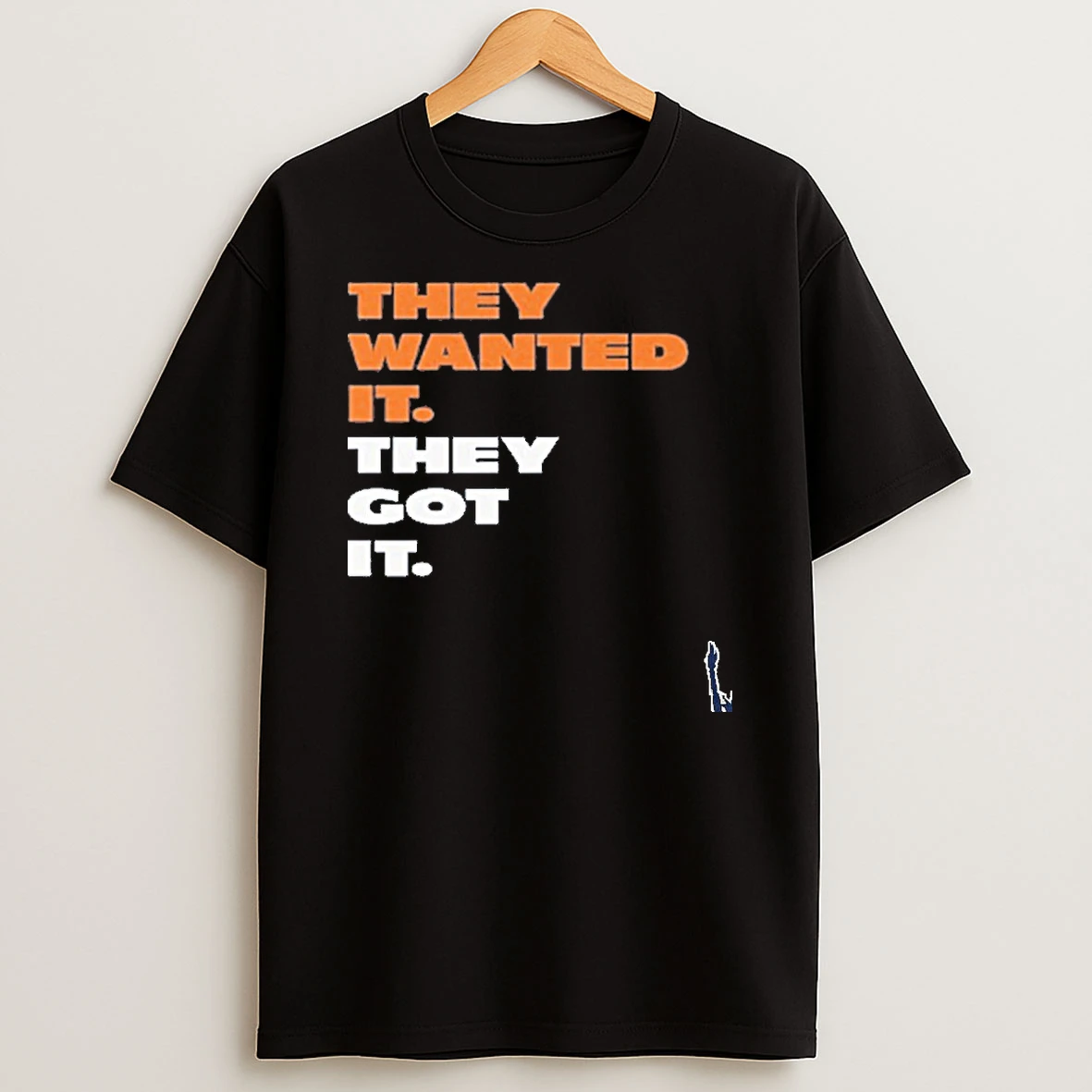 Caleb Williams They Wanted It They Got It T Shirt