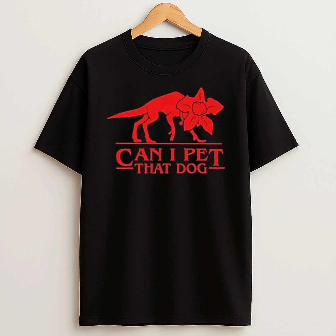 Can I Pet That Dog T Shirt