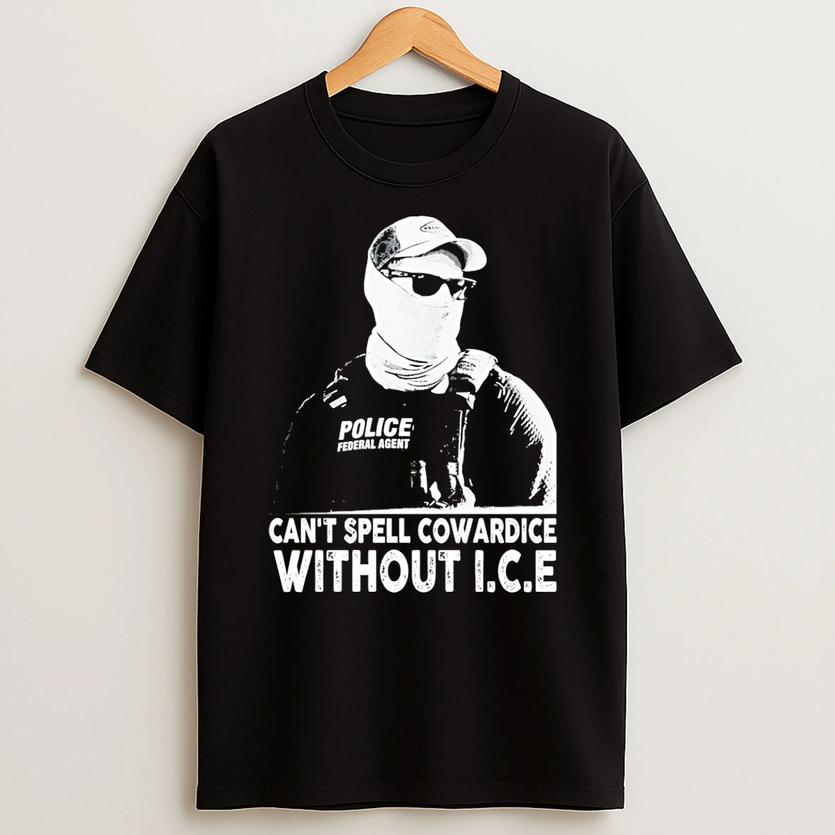 Can Spell Cowardice Without Ice Anti Trump Resistance Social Justice T Shirt