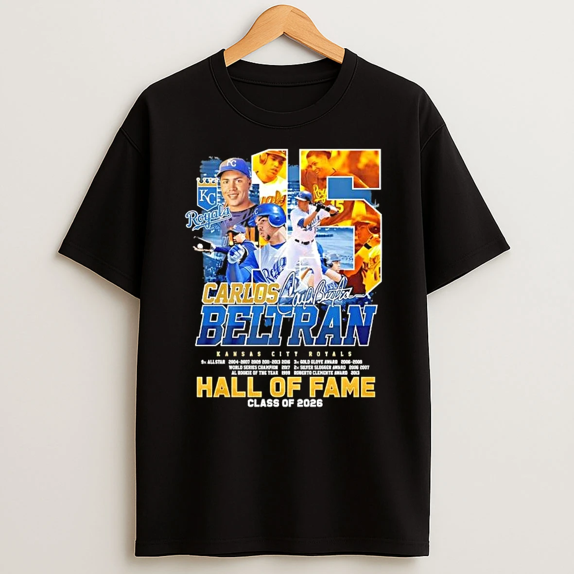 Carlos Beltran Kansas City Royals Hall Of Fame Class Of 2026 Signature T Shirt