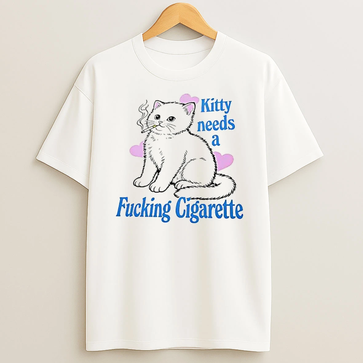 Cat Kitty Needs A Fucking Cigarette Graphic T Shirt