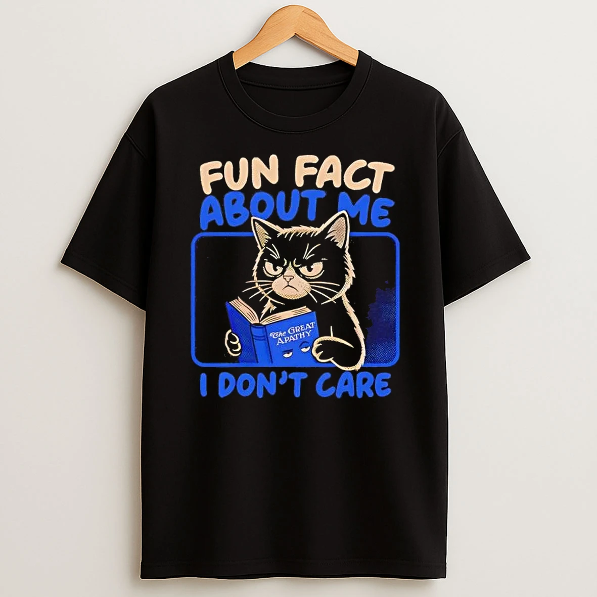 Cat Fun Fact About Me I Dont Care T Shirt