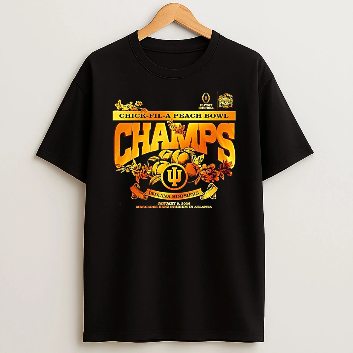 Champs Chick Fil A Peach Bowl Indiana Hoosiers January 9th 2026 Mercedes Benz Stadium T Shirt