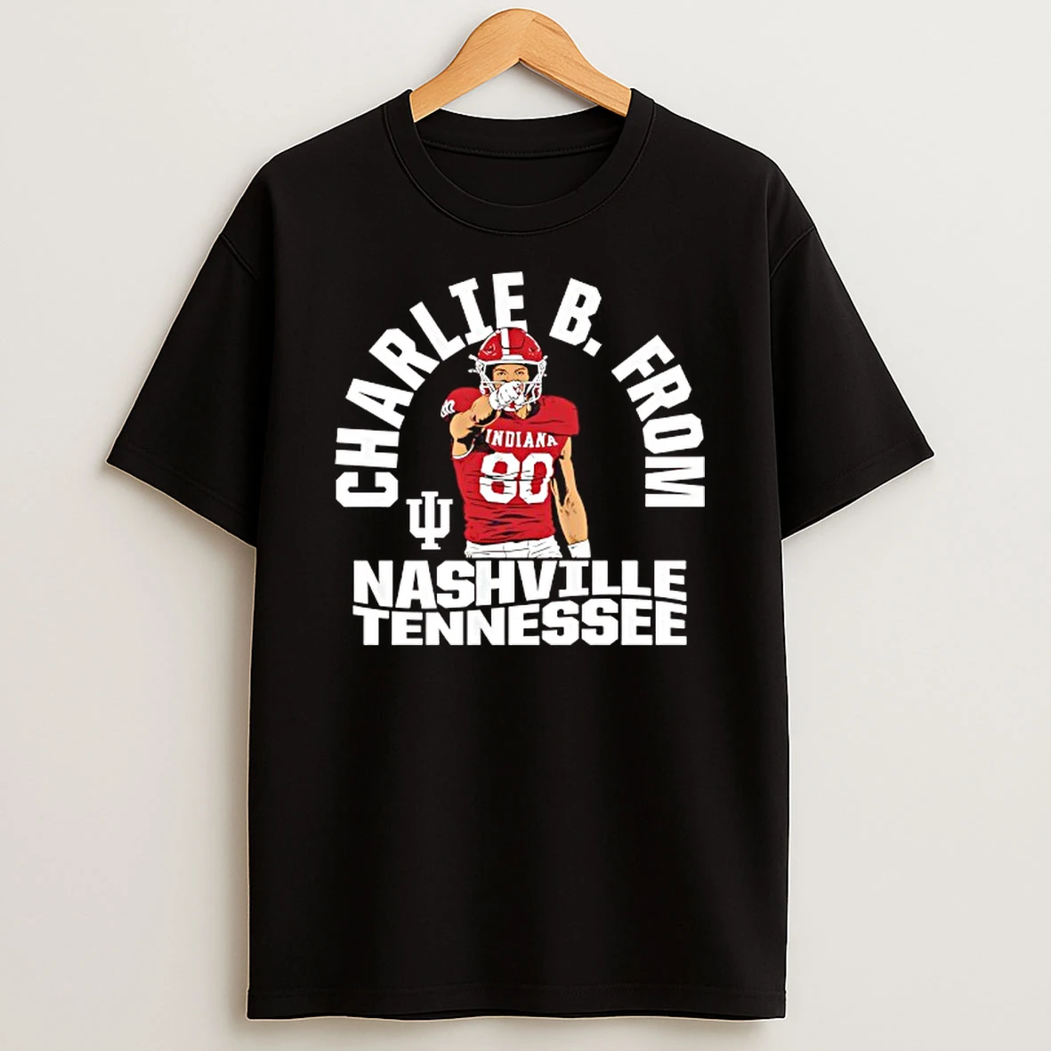 Charlie Becker From Nashville Tennessee Indiana Hoosiers Football 2025 National Champs T Shirt
