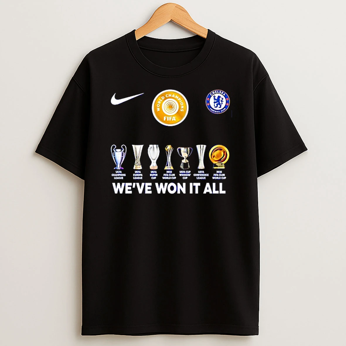 Chelsea Fc 2025 World Champions Fifa Weve Won It All T Shirt
