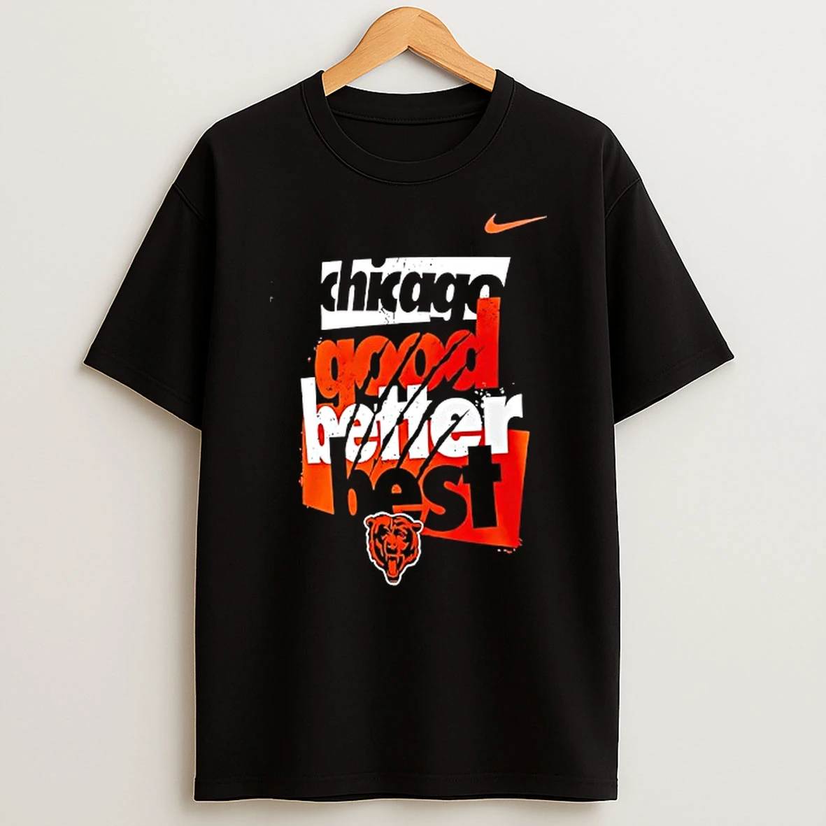 Chicago Bears Good Better Best Nike Logo T Shirt