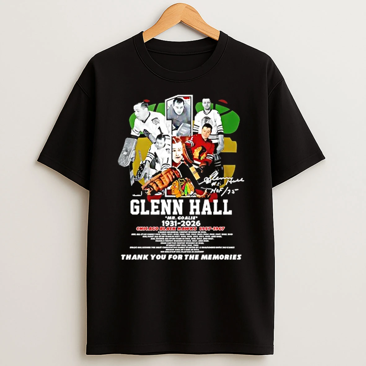 Chicago Black Hawks Glenn Hall Mr Goalie 1931 2026 Thank You For The Memories T Shirt