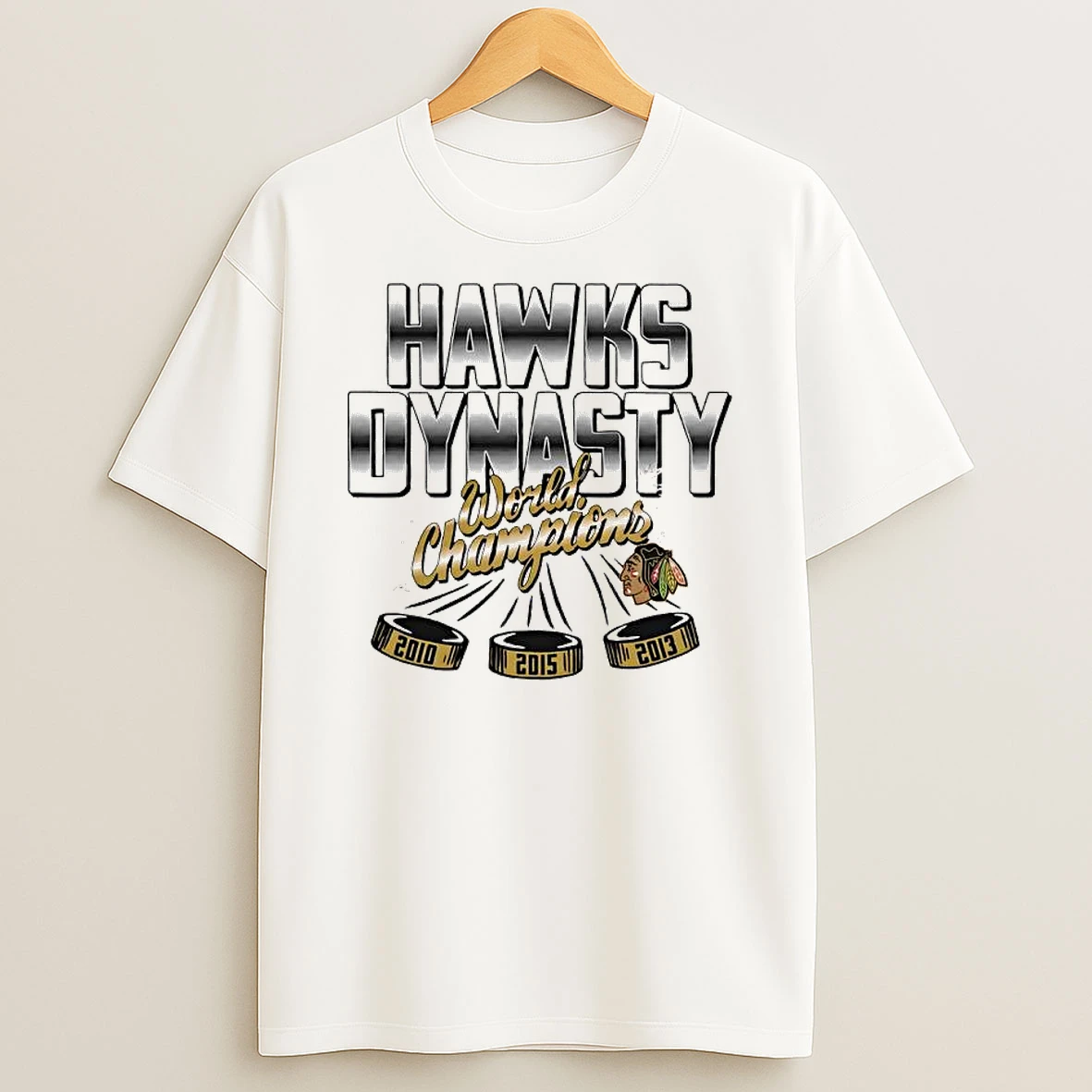 Chicago Blackhawks Hawks Dynasty 2010 2015 2013 World Champions T Shirt