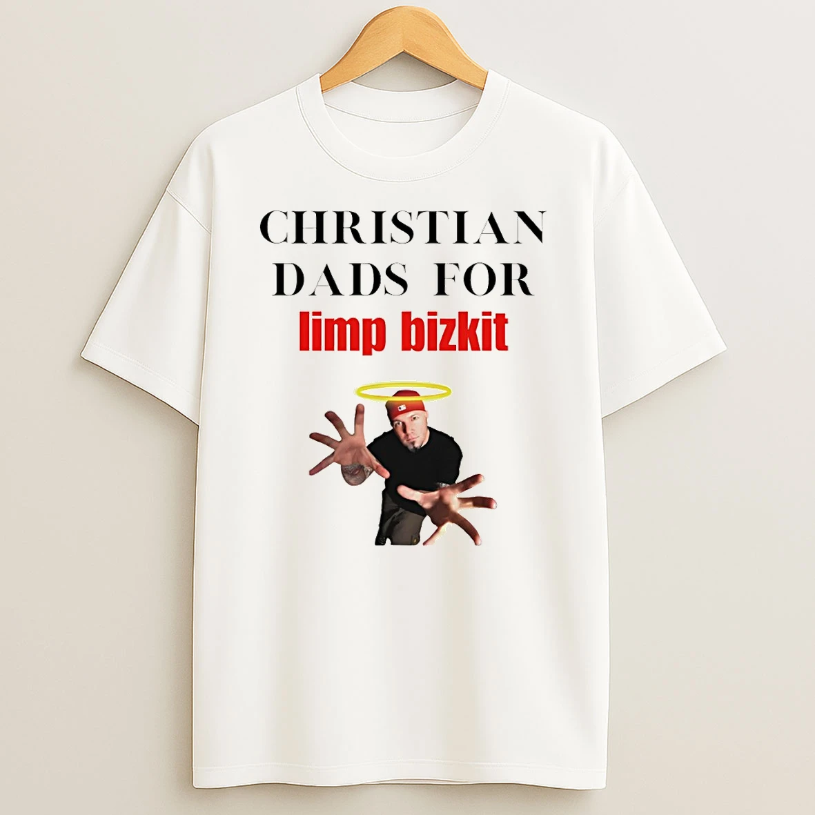 Christian Dads For Limp Bizkit T Shirt