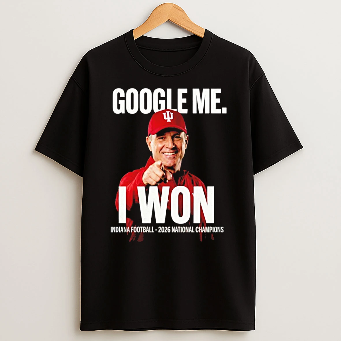 Coach Cignetti Google Me Indiana Football T Shirt