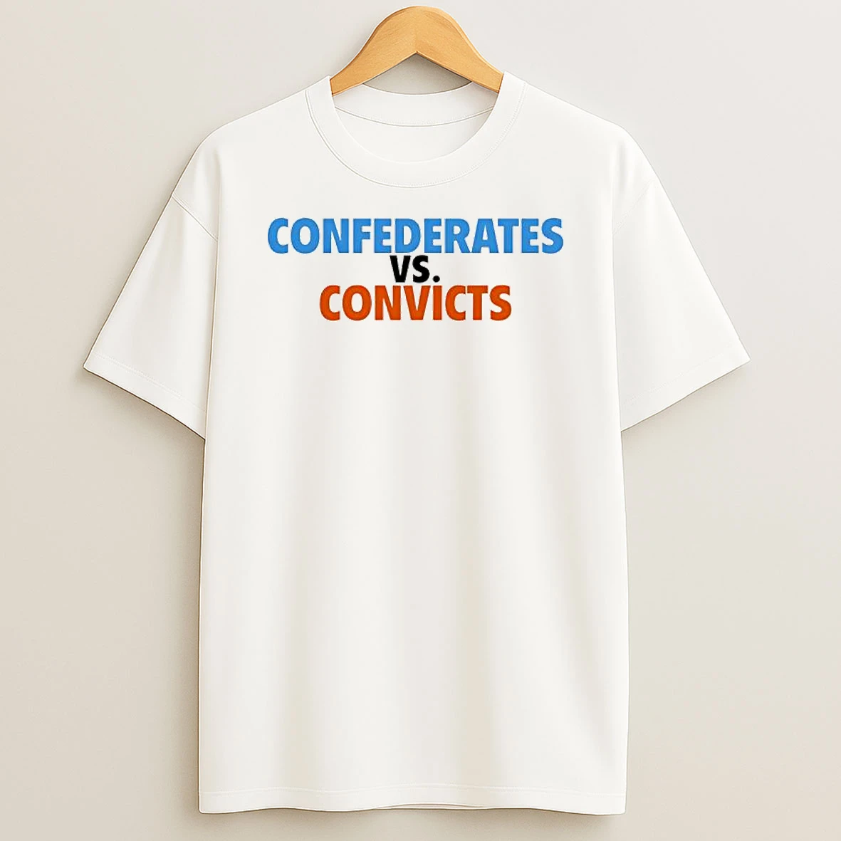 Confederates Vs Convicts T Shirt