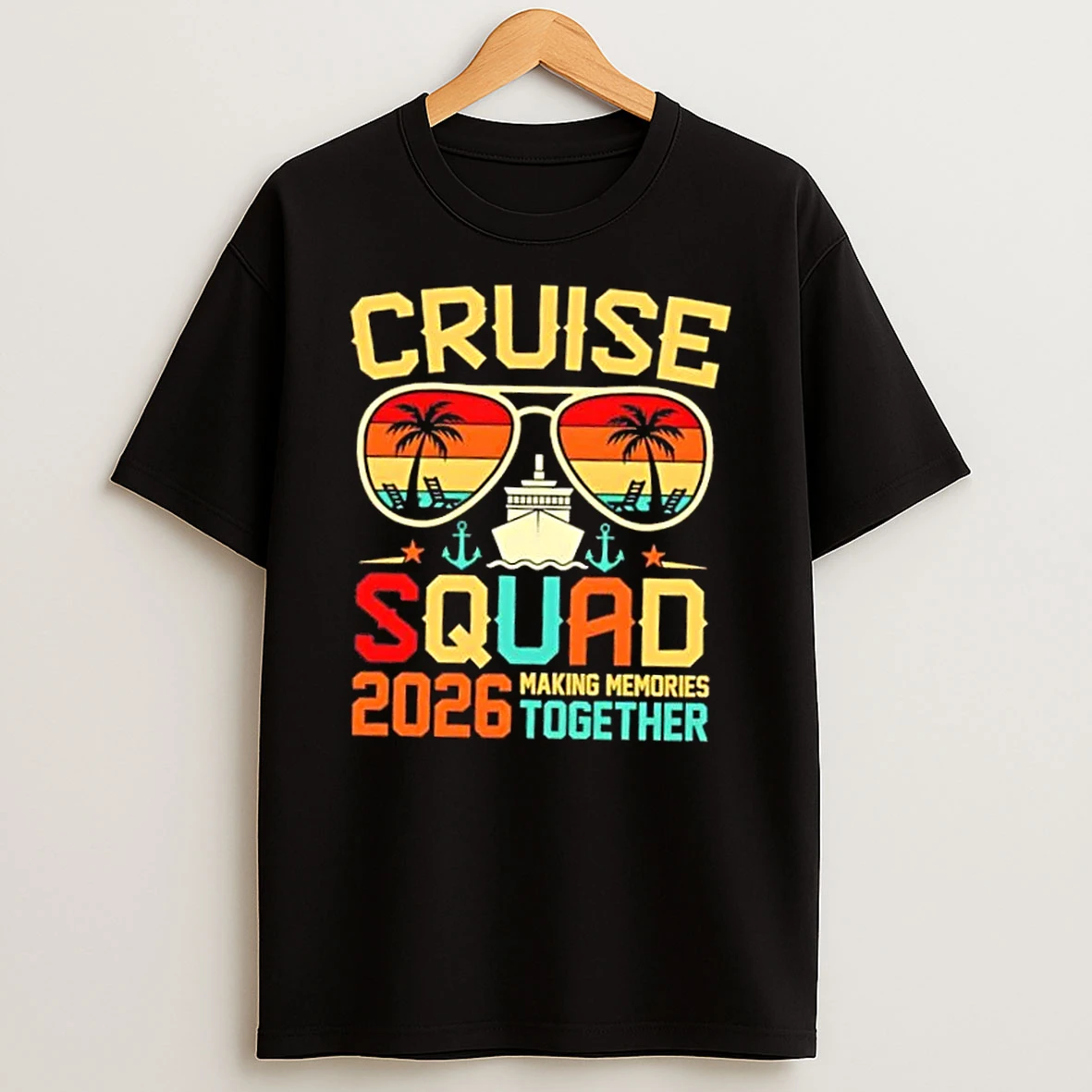 Cruise Squad 2026 Family Summer Trip Making Memories Together T Shirt