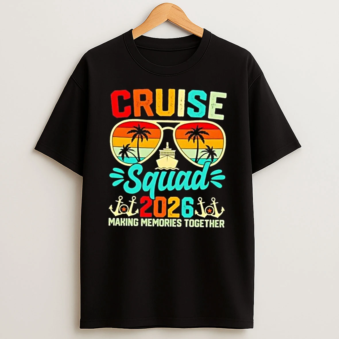 Cruise Squad 2026 Summer Vacation Making Memories Together T Shirt