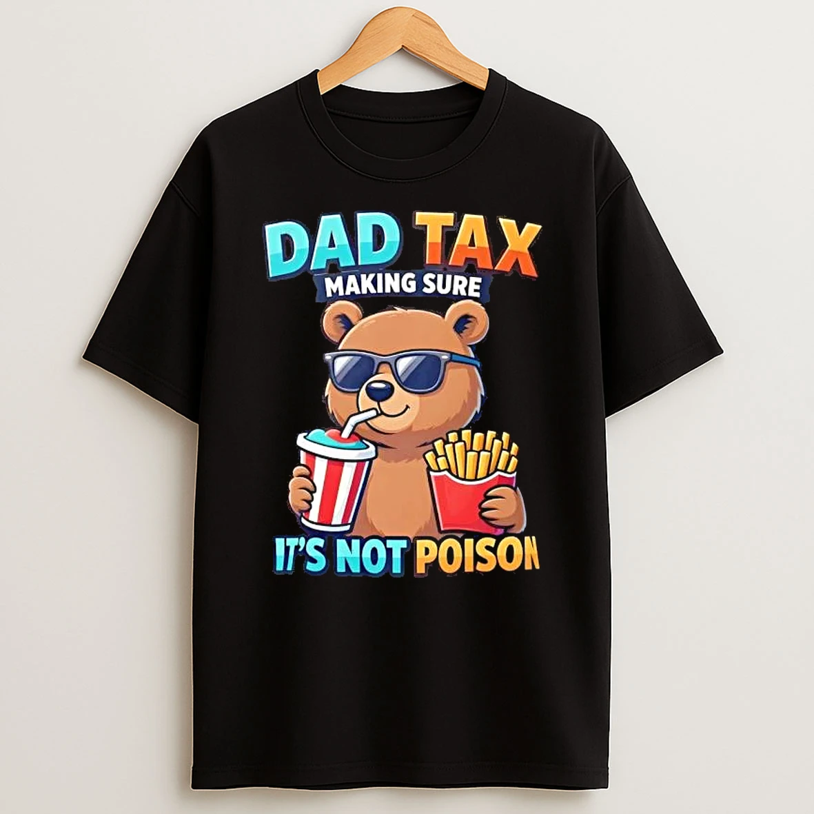 Dad Tax Bear Clever Fathers Day T Shirt