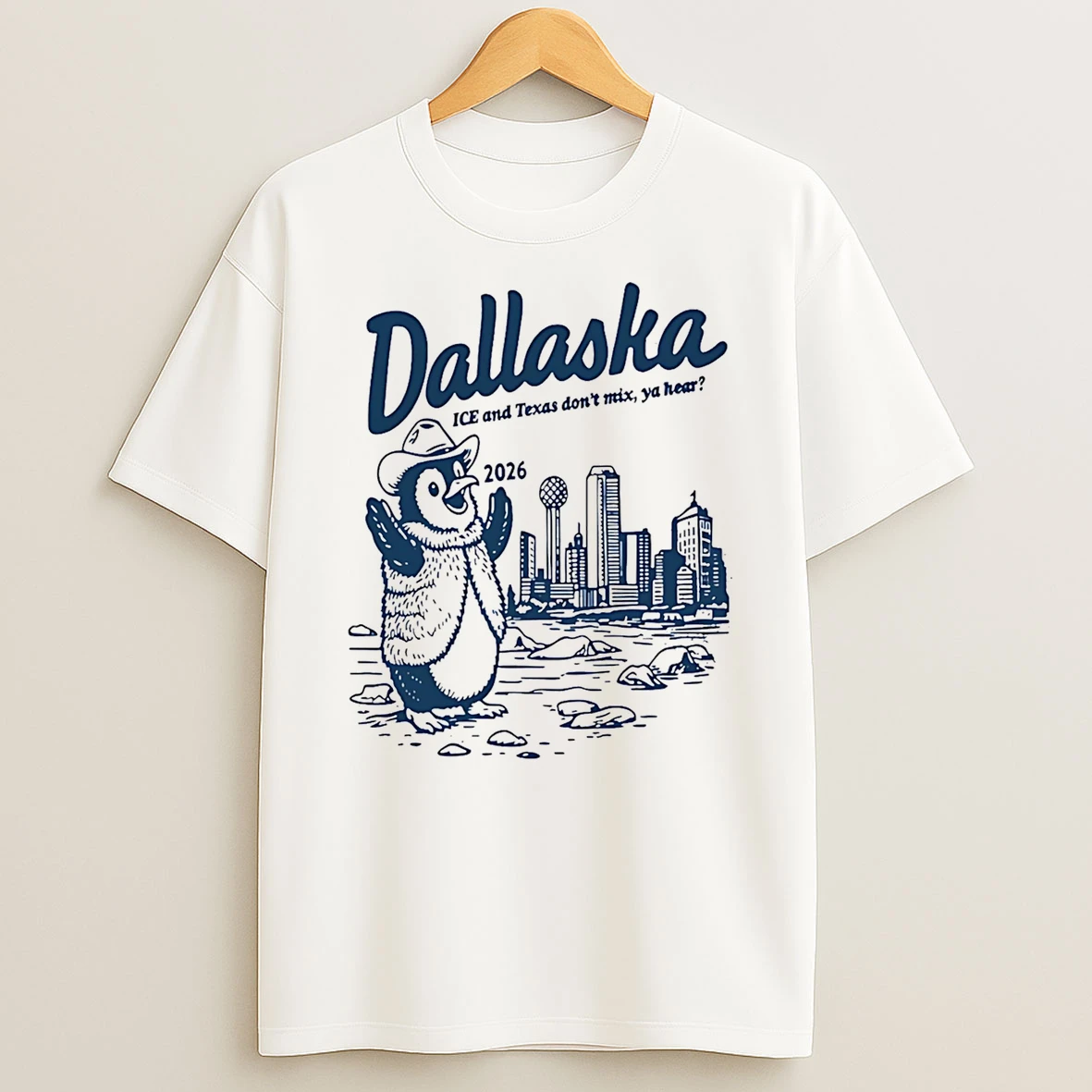 Dallaska Ice And Texas Dont Mix Ya Hear 2026 T Shirt