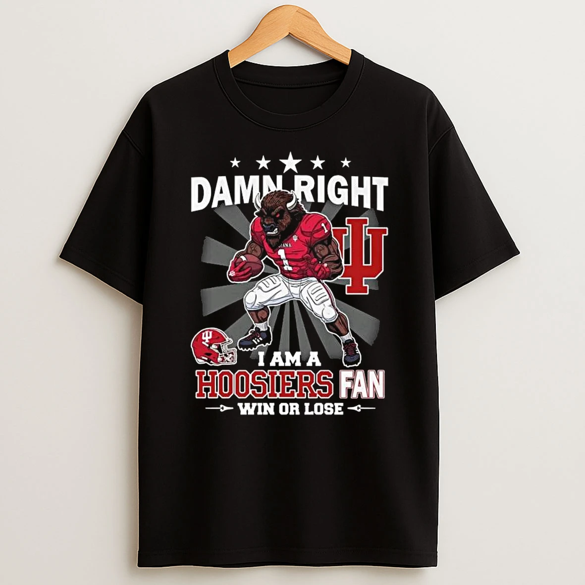 Damn Right I Am A Indiana Hoosiers Fan Win Or Lose Bison Mascot 2026 T Shirt