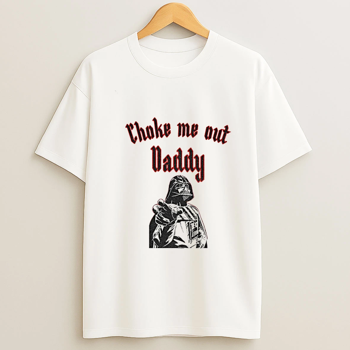 Darth Vader Choke Me Out Daddy Vader Vintage T Shirt