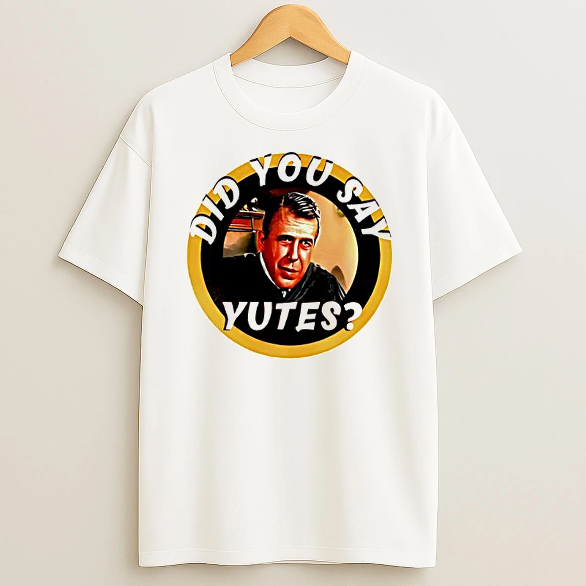 Did You Say Yutes Judge Chamberlain Haller T Shirt