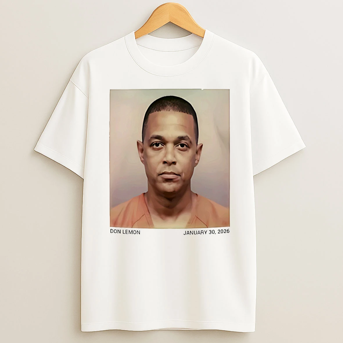 Don Lemon January 30 2026 Mugshot T Shirt