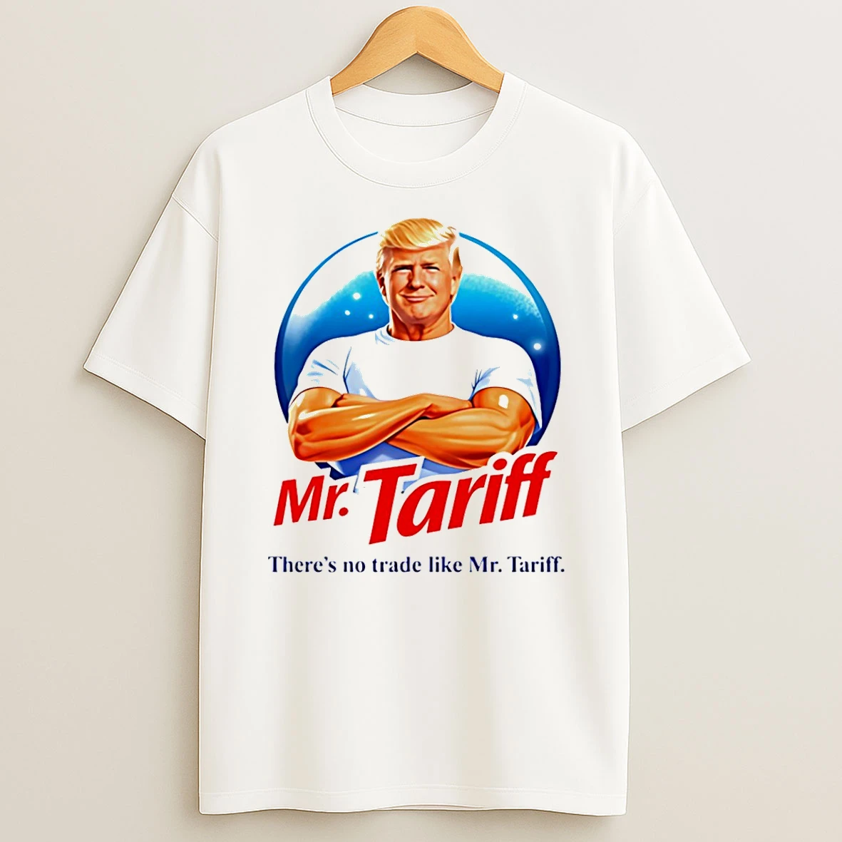 Donald Trump Mr Tariff Theres No Trade Like Mr Tariff T Shirt