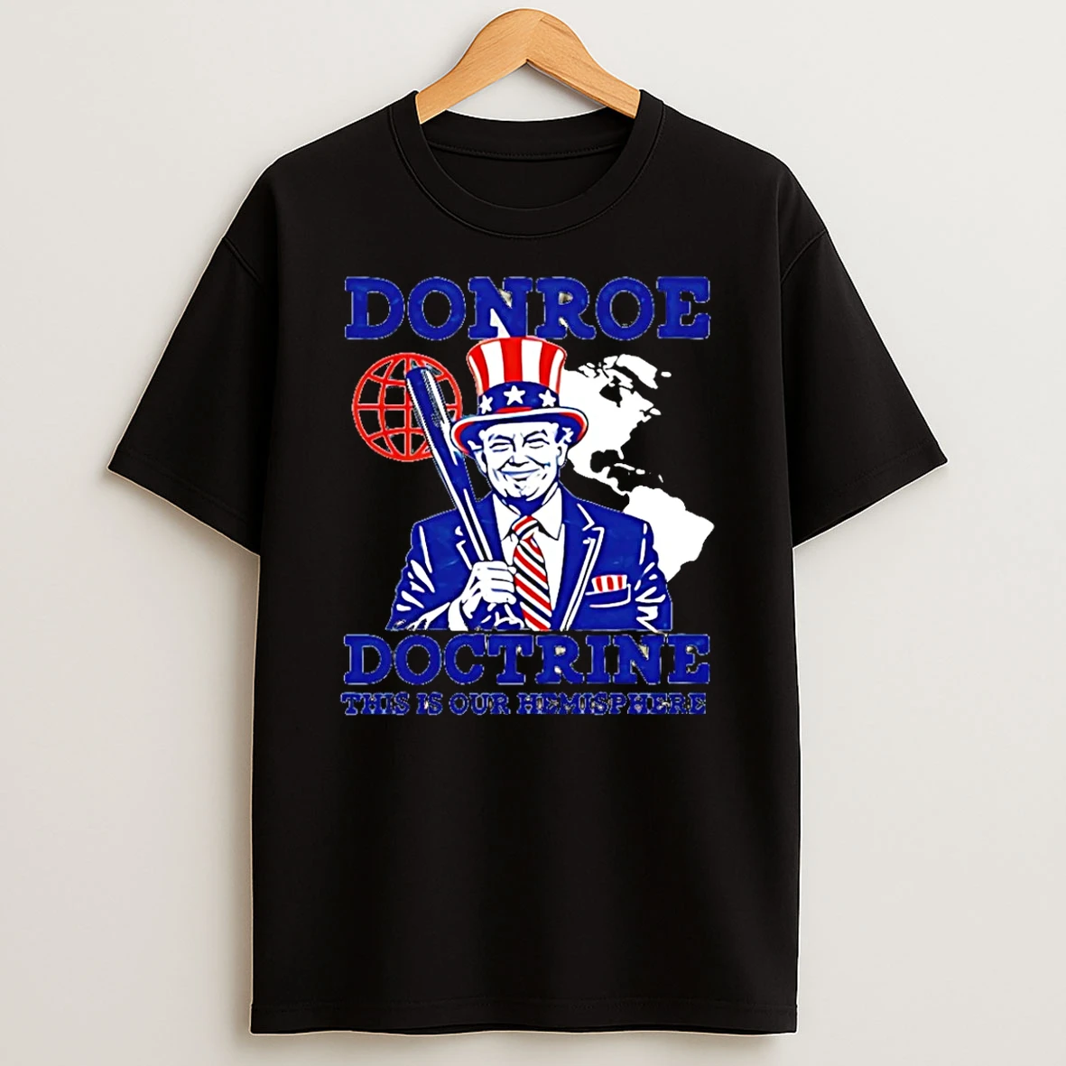 Donroe Doctrine This Is Our Hemisphere Trump T Shirt