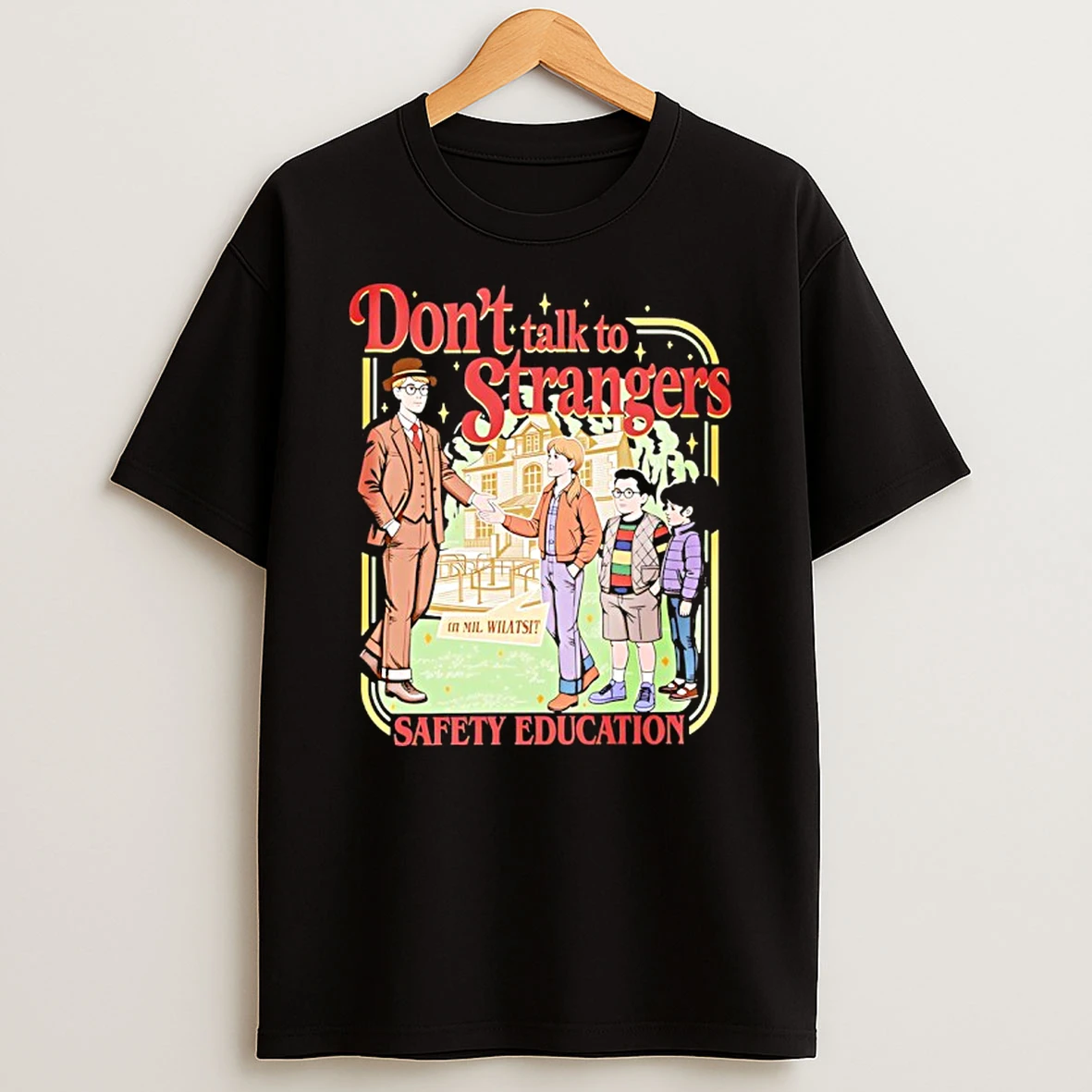 Dont Talk To Strang Safety Education Style Stranger Things T Shirt