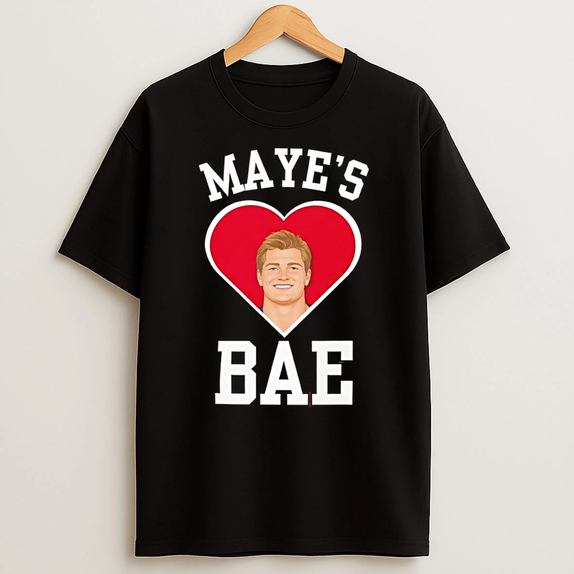 Drake Maye Mayes Bae Patriots Valentines Day T Shirt