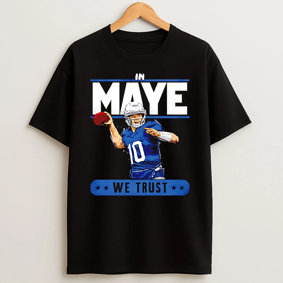 Drake Maye New England Patriots We Trust T Shirt