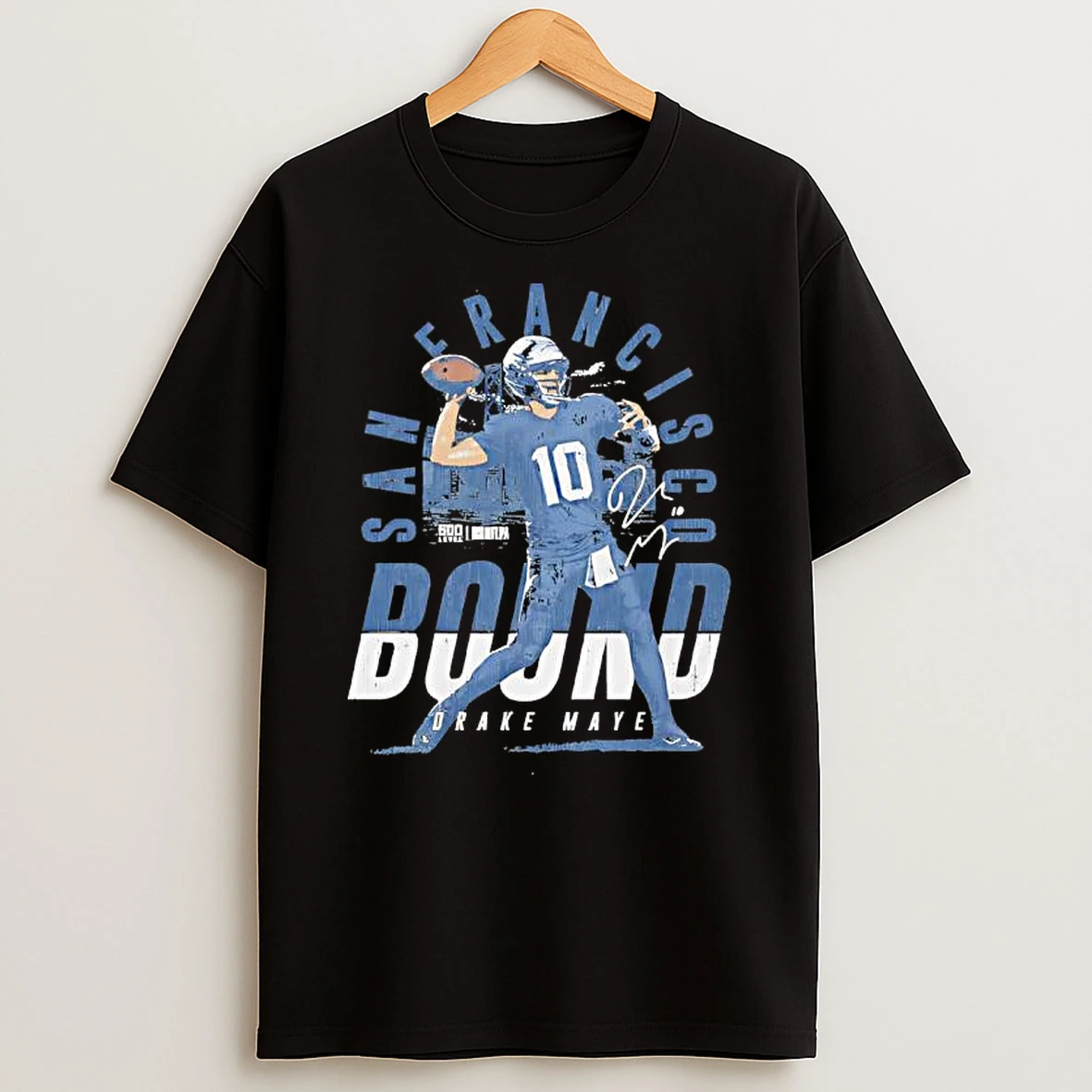 Drake Maye New England San Francisco Bound Signature T Shirt