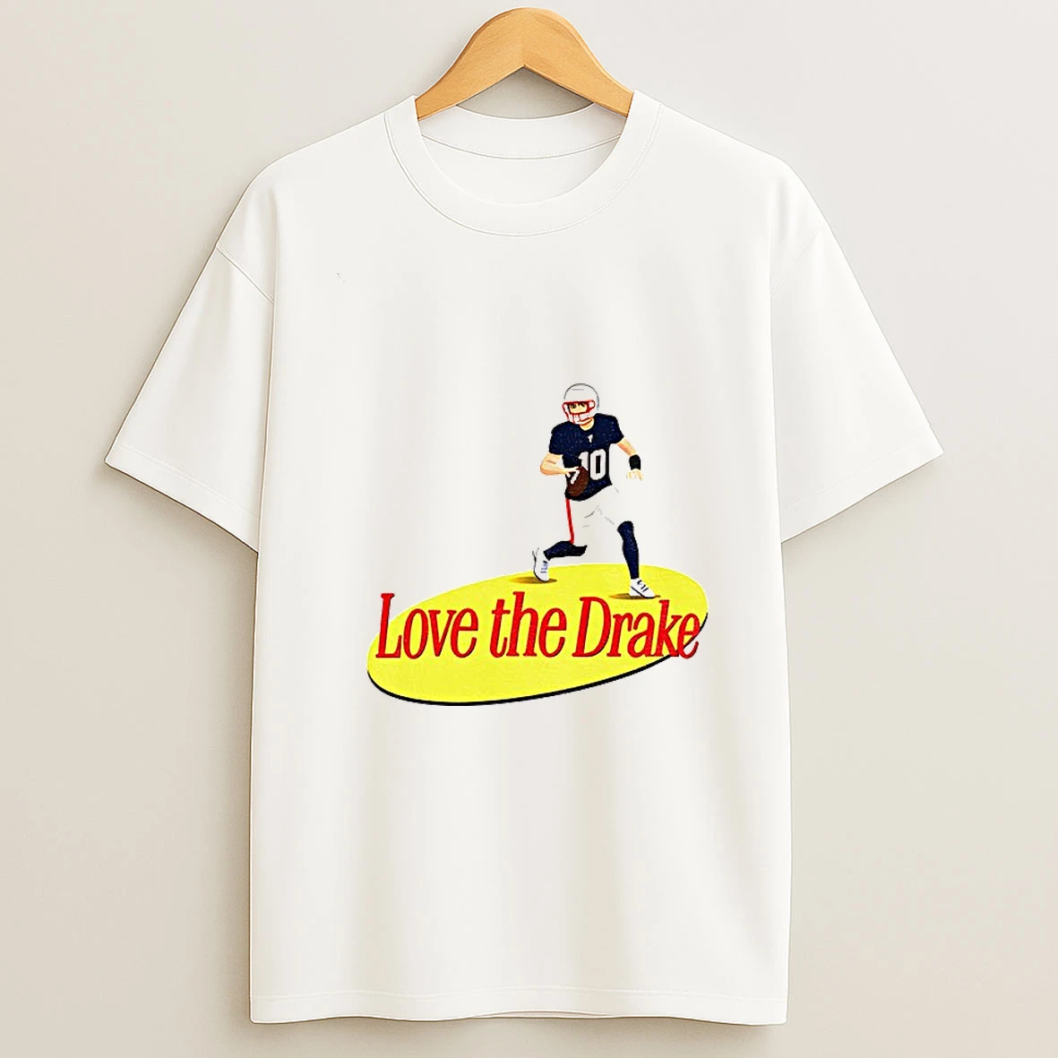 Drake Maye Love The Drake New England Patriots Football Nfl 2026 T Shirt