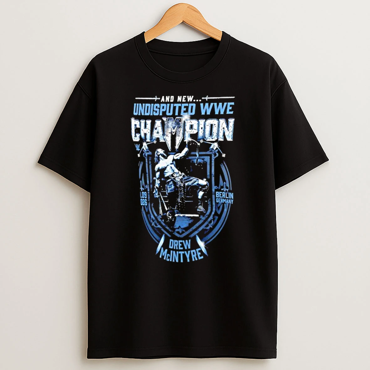 Drew Mcintyre And New Undisputed Wwe Champion T Shirt