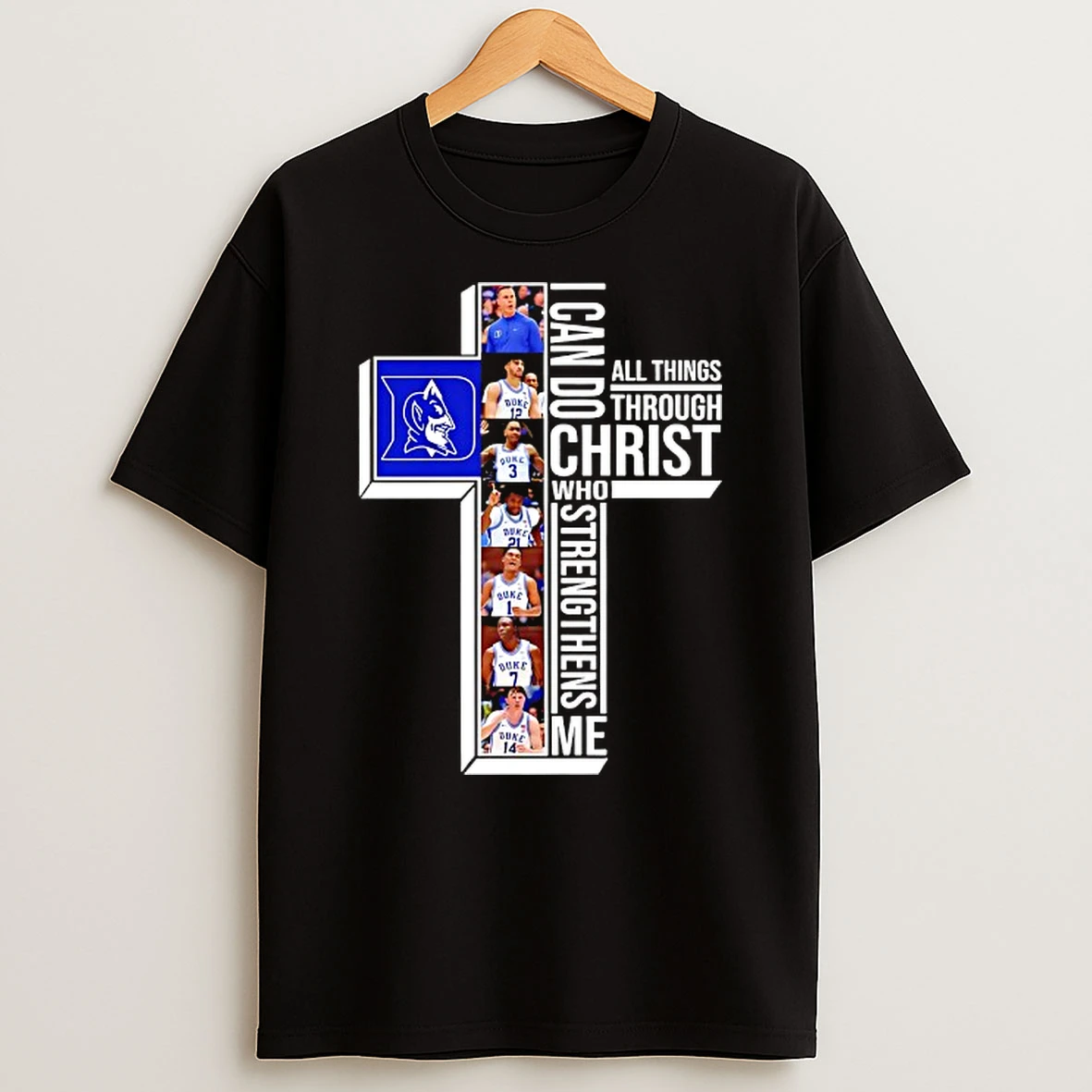 Duke Blue Devils Basketball Players Cross I Can Do All Things Through Christ Who Strengthens Me T Shirt