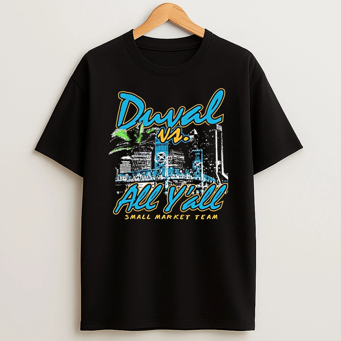 Duval Vs All Yall Small Market Team Graphic T Shirt